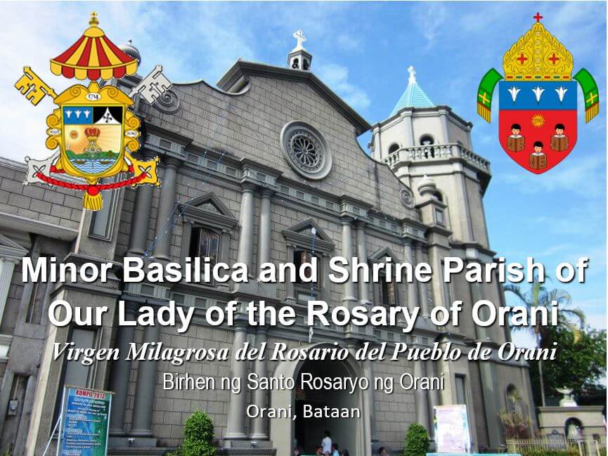 1bataan_orani Minor Basilica and Shrine Parish of Our Lady of the Rosary of Orani